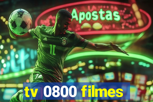 tv 0800 filmes